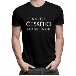 Naděje českého modelingu - pánské tričko s potiskem