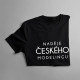 Naděje českého modelingu - pánské tričko s potiskem