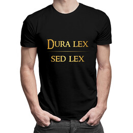 Dura lex, sed lex - pánská trička  s potiskem