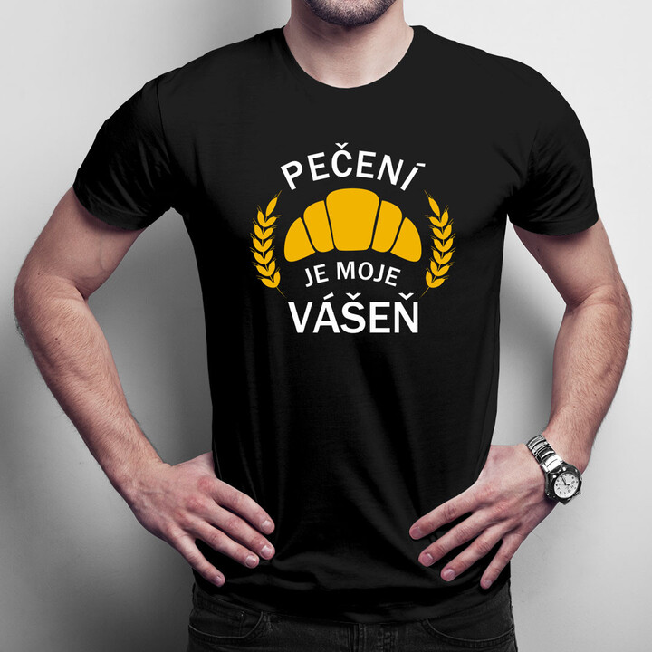 Pečení je moje vášeň - pánské tričko s potiskem