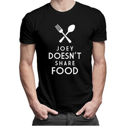 Joey doesn't share food - pánské tričko s potiskem