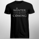 Winter is coming - pánské tričko s potiskem