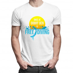 Dnes je dobrý den k freediving - pánská a dámská trička s potiskem