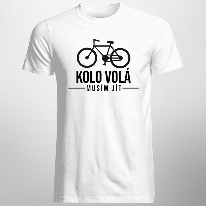 Kolo volá - musím jít - pánské tričko s potiskem
