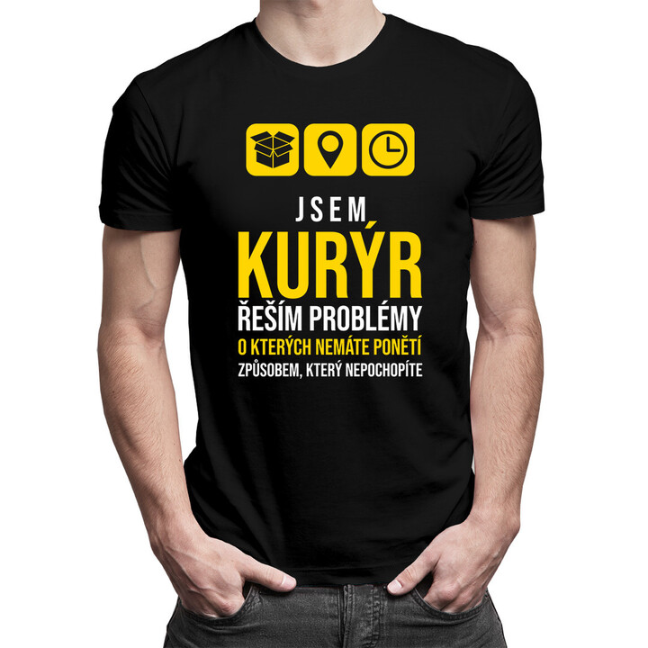Jsem kurýr - řeším problémy - pánská trička  s potiskem