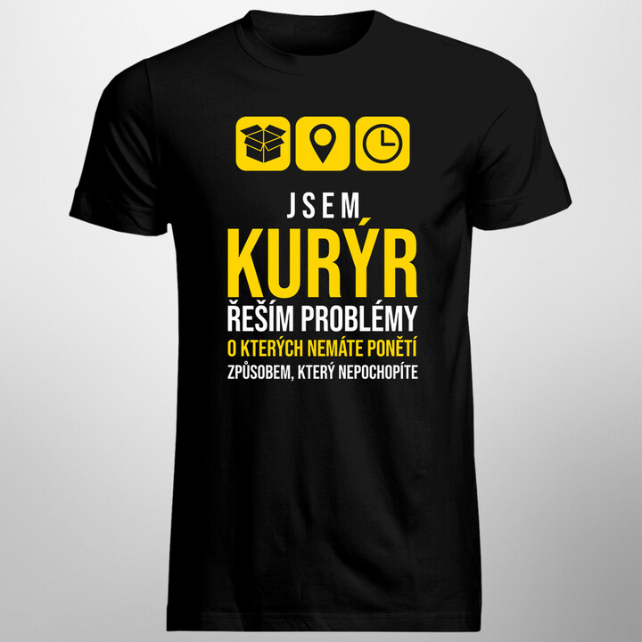 Jsem kurýr - řeším problémy - pánská trička  s potiskem