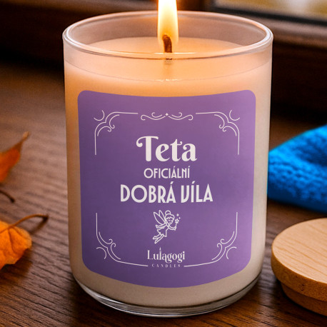Teta - oficiální dobrá víla - vonná svíce s potiskem pro tetu