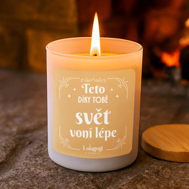 Teto, díky tobě svět voní lépe - vonná svíce s potiskem