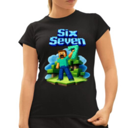 Steve 67 - Six Seven  - dámské tričko s potiskem - inspirované Minecraft