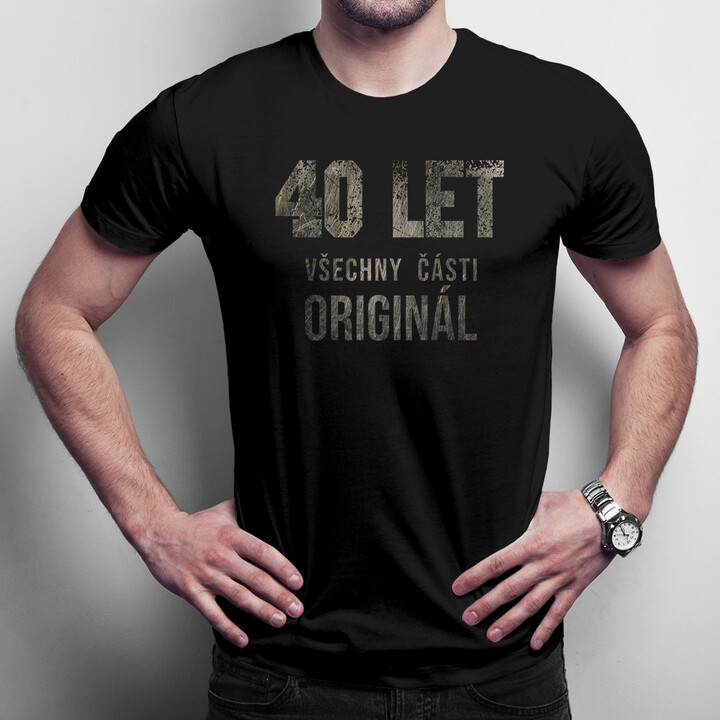 40 let - všechny části originál  - pánská trička  s potiskem