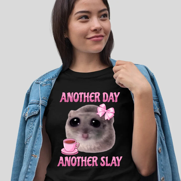 Another day, another slay  - dámské tričko s potiskem