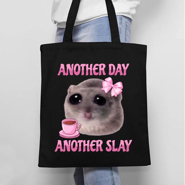 Another day, another slay - taška s potiskem