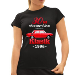 30 let - všechny části originál - Klasik 1996  - dámské tričko s potiskem