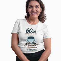 60 let - Všechny části originál - Klasik od roku 1966  - dámské tričko s potiskem