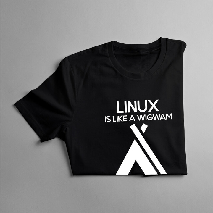 Linux is like a wigwam - pánské tričko s potiskem