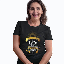 1976 - 50 let života slunečního paprsku v kombinaci s malým hurikánem  - dámské tričko s potiskem