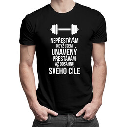 Nepřestávám, když jsem unavený - pánská trička  s potiskem