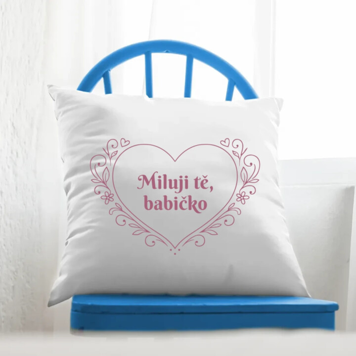 Miluji tě, babičko - polštář s potiskem