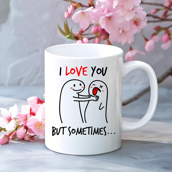I love you, but sometimes - hrnek s potiskem
