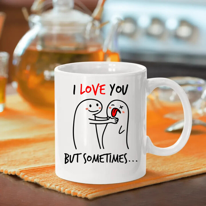I love you, but sometimes - hrnek s potiskem