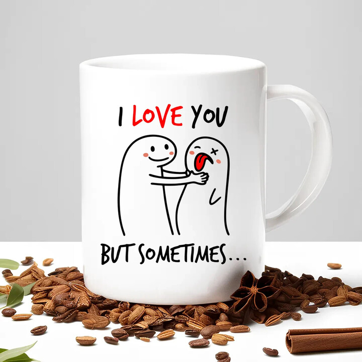 I love you, but sometimes - hrnek s potiskem