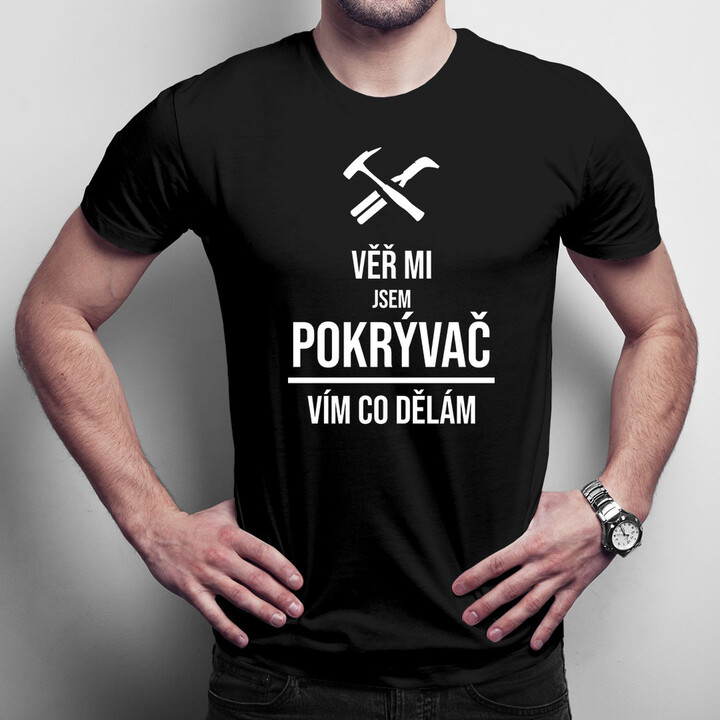 Věř mi, jsem pokrývač