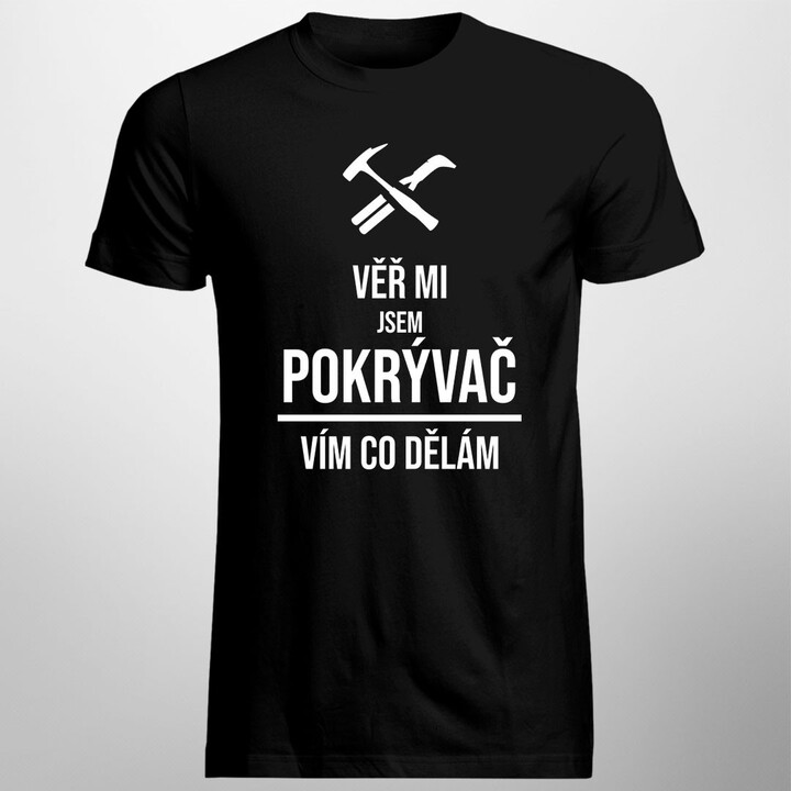 Věř mi, jsem pokrývač