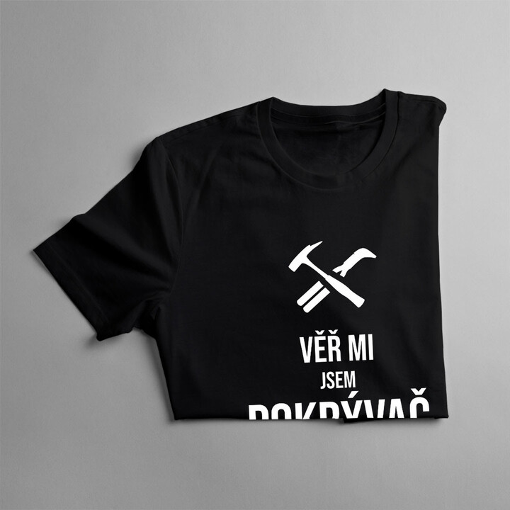 Věř mi, jsem pokrývač