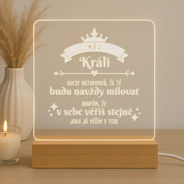 Můj králi, nikdy nezapomeň, že tě budu navždy milovat - LED lampička s gravírováním