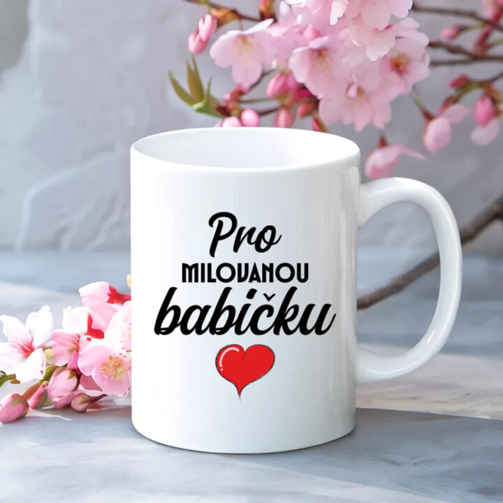  Pro milovanou babičku - hrnek s potiskem