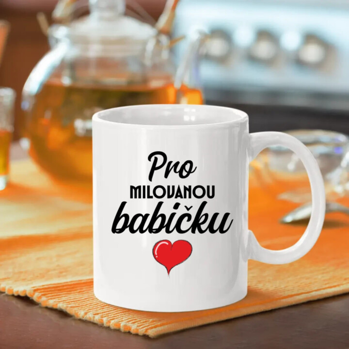  Pro milovanou babičku - hrnek s potiskem