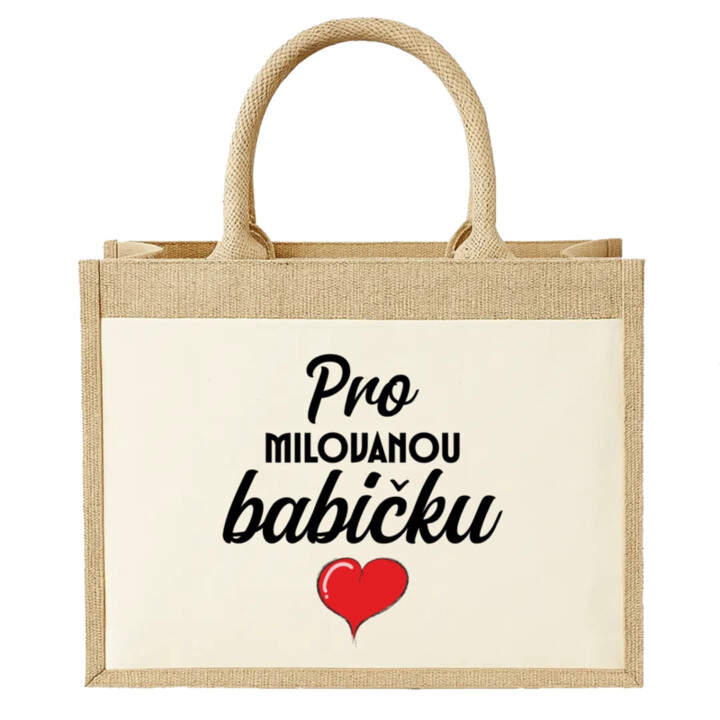  Pro milovanou babičku - Jutová taška s potiskem