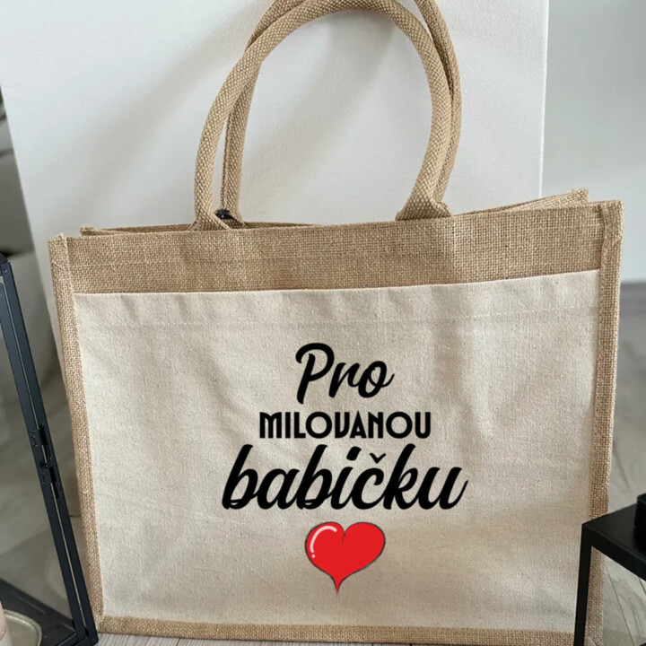  Pro milovanou babičku - Jutová taška s potiskem