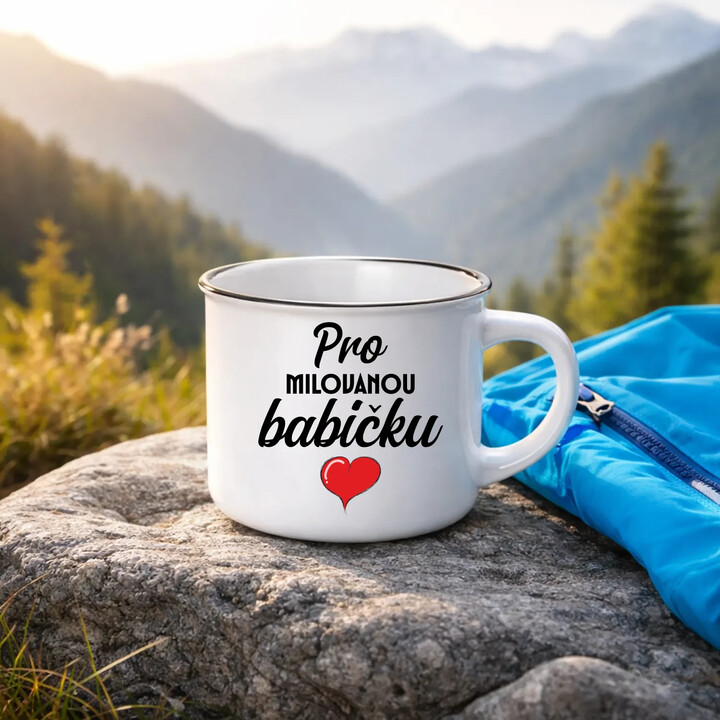  Pro milovanou babičku  - keramický smaltovaný hrneček s potiskem