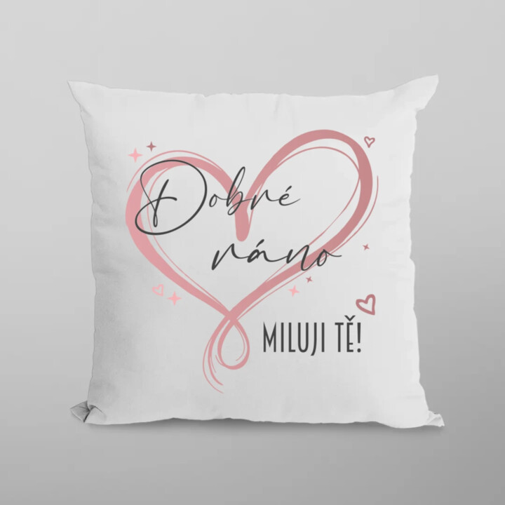 Dobré ráno - Miluji tě! - polštář s potiskem