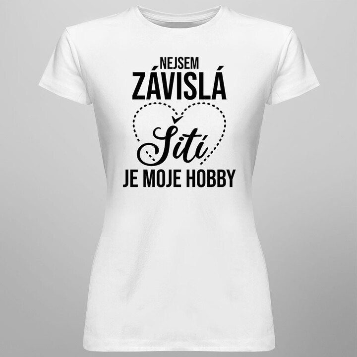 Nejsem závislá, šití je moje hobby 