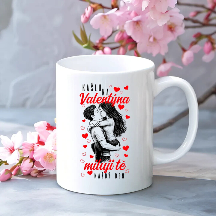 Kašlu na Valentýna, miluji tě každý den - hrnek s potiskem