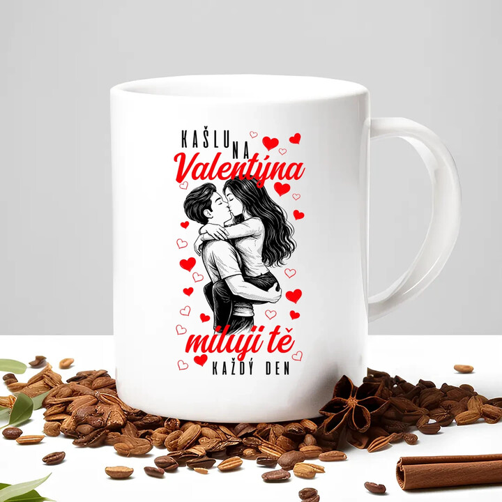 Kašlu na Valentýna, miluji tě každý den - hrnek s potiskem