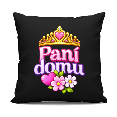 Pani domu - černý polštář s potiskem