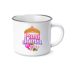 Pani domu  - keramický smaltovaný hrneček s potiskem