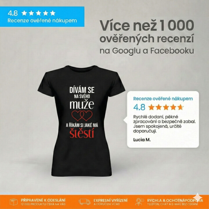 Dívám se na svého muže a říkám si, jaké má štěstí - dámské tričko s potiskem