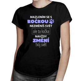 Mazlením se s kočkou - dámská trička  s potiskem