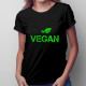 Vegan - dámská trička s potiskem