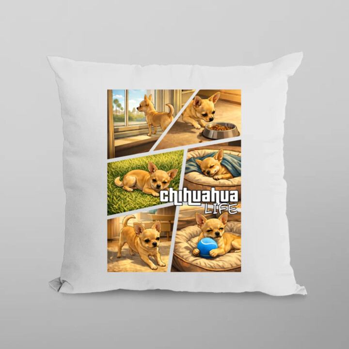 Chihuahua life - polštář s potiskem