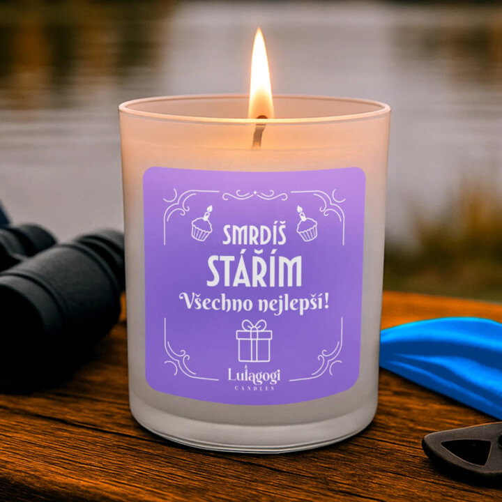 Smrdíš stářím - všechno nejlepší! - vonná svíčka jako dárek