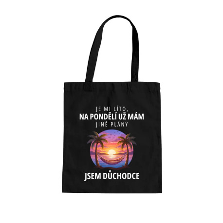 Na pondělí už mám jiné plány - jsem důchodce - taška s potiskem