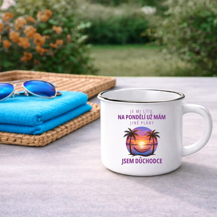 Na pondělí už mám jiné plány - jsem důchodce  - keramický smaltovaný hrneček s potiskem