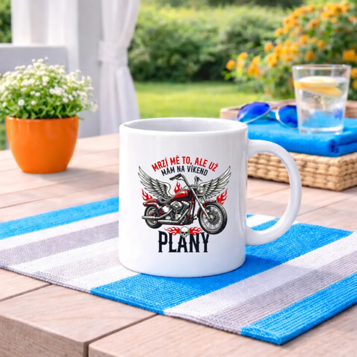 Mrzí mě to, ale už mám na víkend plány - motorka - hrnek s potiskem