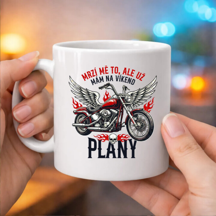 Mrzí mě to, ale už mám na víkend plány - motorka - hrnek s potiskem