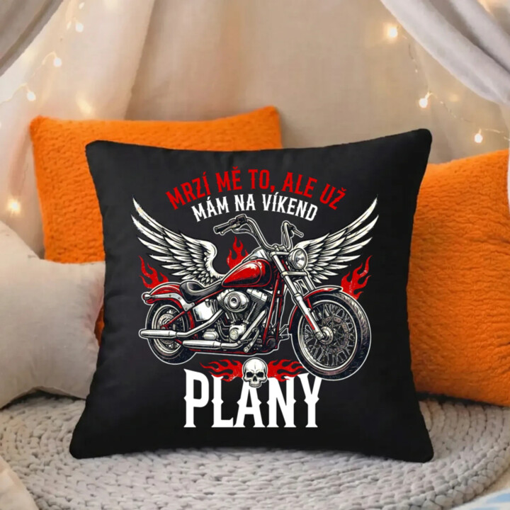 Mrzí mě to, ale už mám na víkend plány - motorka - černý polštář s potiskem